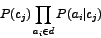\begin{displaymath}P(c_j)\prod_{a_i\in d}P(a_i\vert c_j) \end{displaymath}