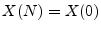 $ X(N)=X(0)$